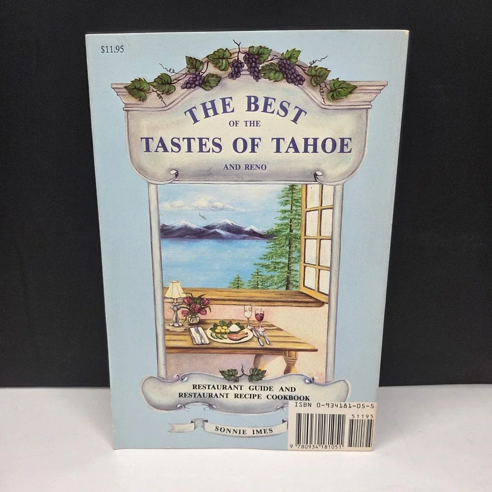 Sonnie Imes Best of the Tastes of Tahoe and Reno Cookbook 1988 Vintage Guide